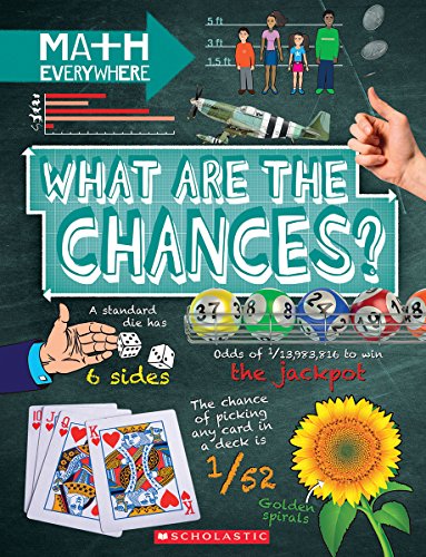 Imagen de archivo de What Are the Chances?: Probability, Statistics, Ratios, and Proportions (Math Everywhere) a la venta por HPB Inc.