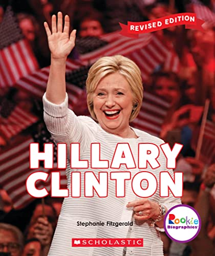 Stock image for Hillary Clinton (Revised Edition) (Rookie Biographies) for sale by Wonder Book