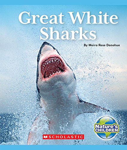 Stock image for Great White Sharks (Nature's Children) (Library Edition) for sale by Better World Books: West