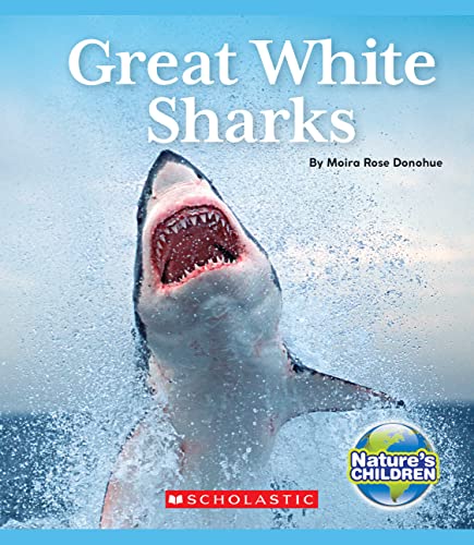 Stock image for Great White Sharks (Nature's Children) (Library Edition) for sale by Irish Booksellers