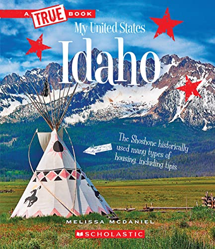 Stock image for Idaho (a True Book: My United States) for sale by ThriftBooks-Atlanta