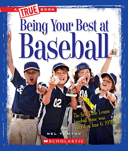 Imagen de archivo de Being Your Best at Baseball (A True Book: Sports and Entertainment) a la venta por Gulf Coast Books