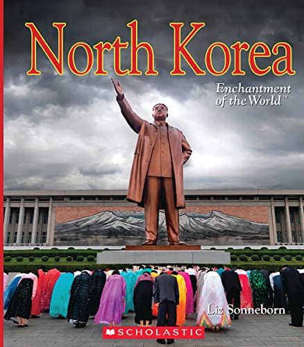 Stock image for North Korea (Enchantment of the World) (Library Edition) for sale by Better World Books: West