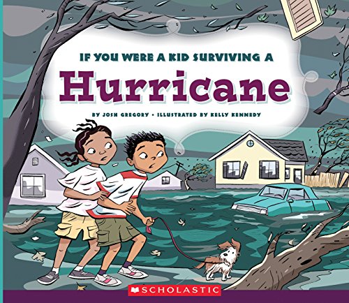 Stock image for If You Were a Kid Surviving a Hurricane (If You Were a Kid) (Library Edition) for sale by SecondSale