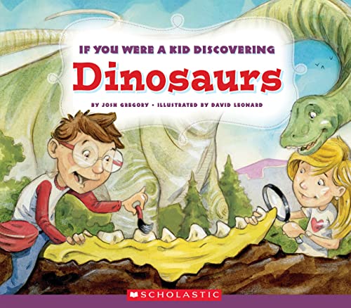 Beispielbild fr If You Were a Kid Discovering Dinosaurs (If You Were a Kid) (Library Edition) zum Verkauf von Better World Books
