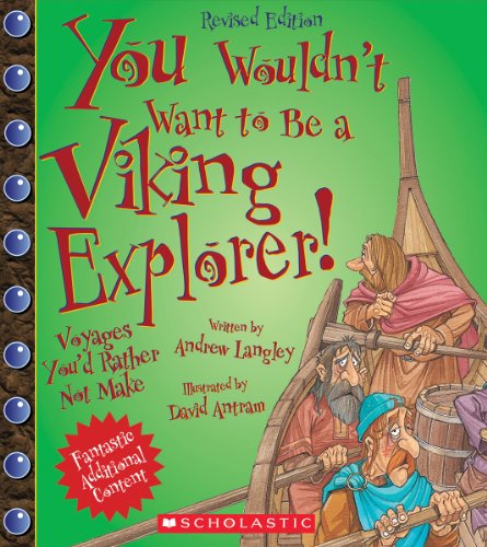9780531238547: You Wouldn't Want to Be a Viking Explorer! (Revised Edition) (You Wouldn't Want To... Adventurers and Explorers)