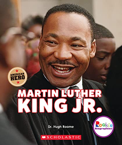 Stock image for Martin Luther King Jr.: Civil Rights Leader and American Hero (Rookie Biographies) for sale by SecondSale