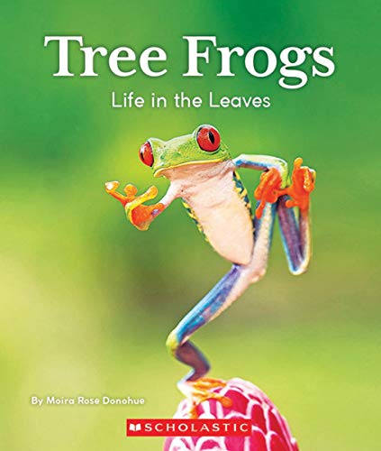 Stock image for Tree Frogs: Life in the Leaves (Nature's Children) for sale by SecondSale