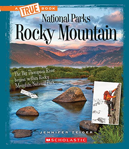 Stock image for Rocky Mountain (A True Book: National Parks) for sale by Half Price Books Inc.