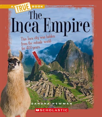 9780531241097: The Inca Empire (A True Book: Ancient Civilizations)