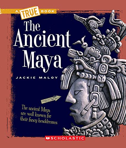 Beispielbild fr The Ancient Maya (a True Book: Ancient Civilizations) zum Verkauf von ThriftBooks-Atlanta