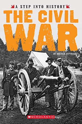 Beispielbild fr The Civil War (A Step into History) zum Verkauf von SecondSale