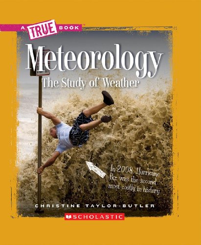 Stock image for Meteorology : The Study of Weather for sale by Better World Books