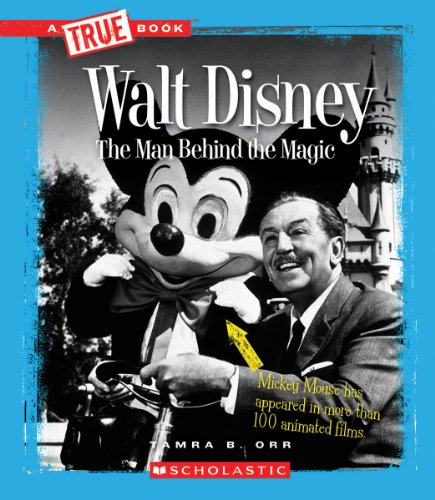 9780531247808: Walt Disney: The Man Behind the Magic (A True Book)