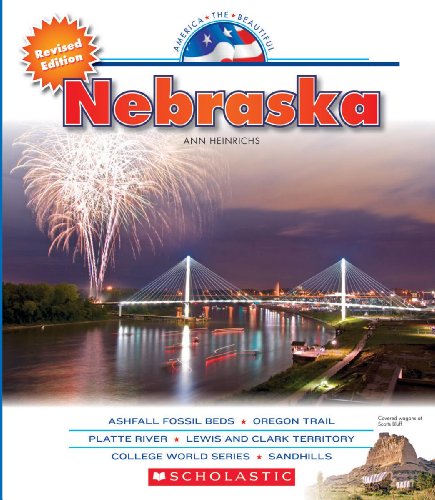 Imagen de archivo de America the Beautiful, Third Series: Nebraska (Revised Edition) a la venta por Better World Books: West