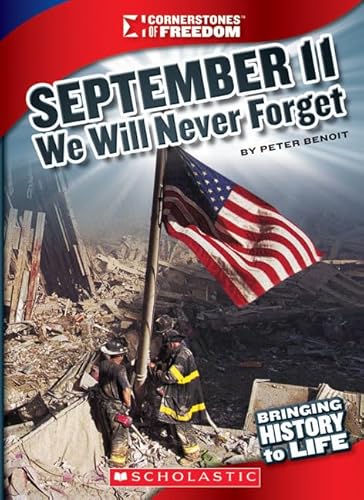 9780531250402: September 11: We Will Never Forget