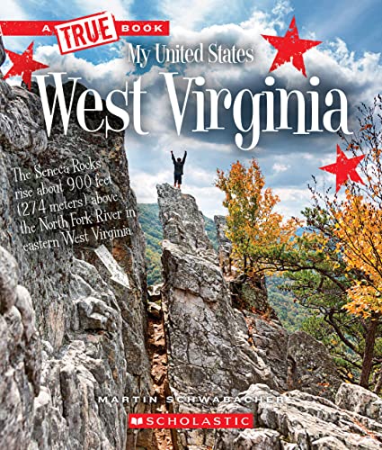 Stock image for West Virginia (a True Book: My United States) for sale by Better World Books: West