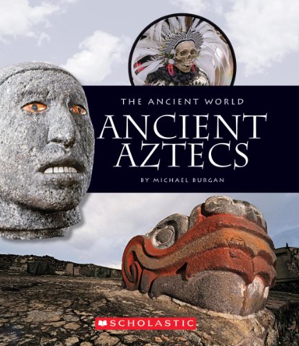 Beispielbild fr Ancient Aztecs zum Verkauf von Better World Books: West