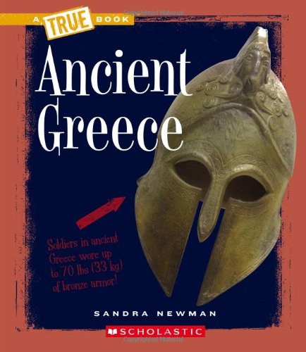 Beispielbild fr Ancient Greece (A True Book) zum Verkauf von Irish Booksellers