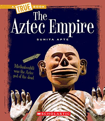Imagen de archivo de The Aztec Empire (a True Book: Ancient Civilizations) (Library Edition) a la venta por Better World Books: West