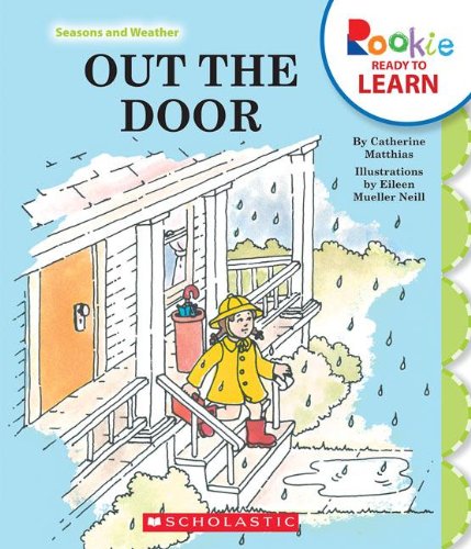 9780531256428: Out the Door (Rookie Ready to Learn)