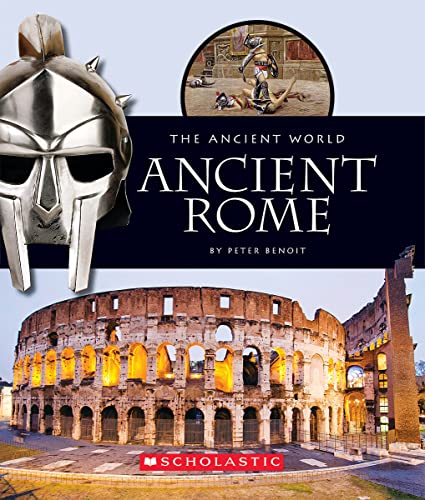 Ancient Rome (The Ancient World) (9780531259832) by Benoit, Peter