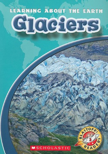 Imagen de archivo de Glaciers a la venta por ThriftBooks-Atlanta