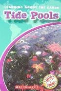 9780531260371: Tide Pools (Blastoff! Readers: Learning About the Earth-level 3: Early Fluent)