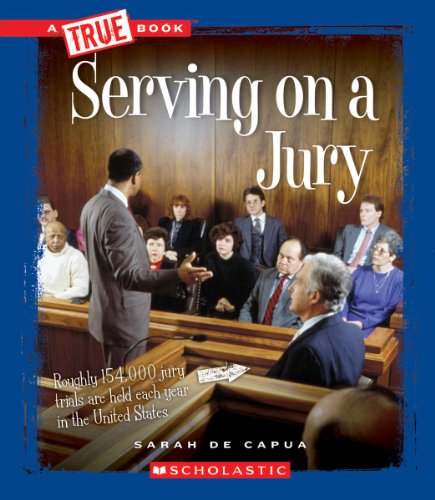 Beispielbild fr A True Book - Civics: Serving on a Jury zum Verkauf von Better World Books