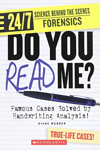 Stock image for Do You Read Me?: Famous Cases Solved by Handwriting Analysis! (24/7: Science Behind the Scenes: Forensics) for sale by ThriftBooks-Atlanta