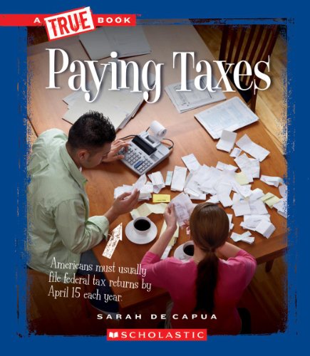 Beispielbild fr Paying Taxes (a True Book: Civics) zum Verkauf von Better World Books