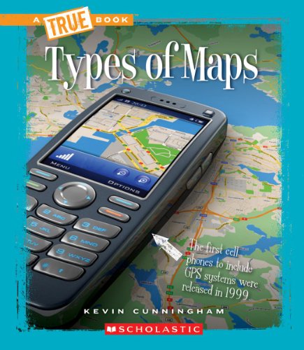 Stock image for Types of Maps (a True Book: Information Literacy) for sale by Better World Books