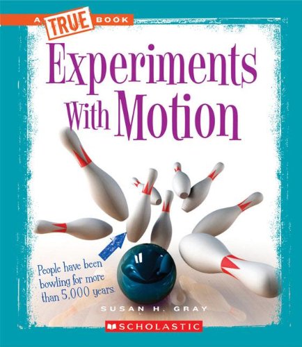 Beispielbild fr Experiments with Motion zum Verkauf von Better World Books