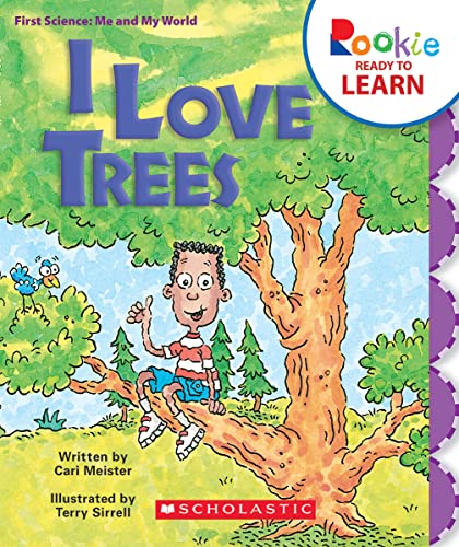 Imagen de archivo de I Love Trees (Rookie Ready to Learn: First Science: Me and My World) a la venta por Ergodebooks