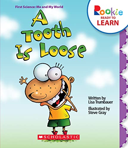 Beispielbild fr A Tooth Is Loose (Rookie Ready to Learn: First Science: Me and My World) (Library Edition) zum Verkauf von Irish Booksellers