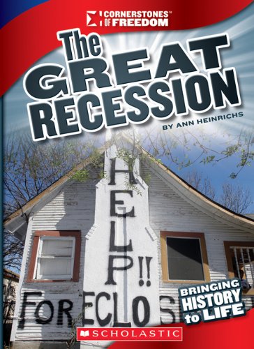 9780531265604: The Great Recession (Cornerstones of Freedom)