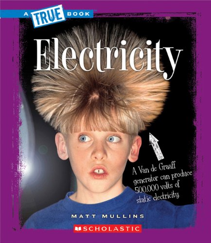 Beispielbild fr Electricity (True Books) zum Verkauf von Wonder Book