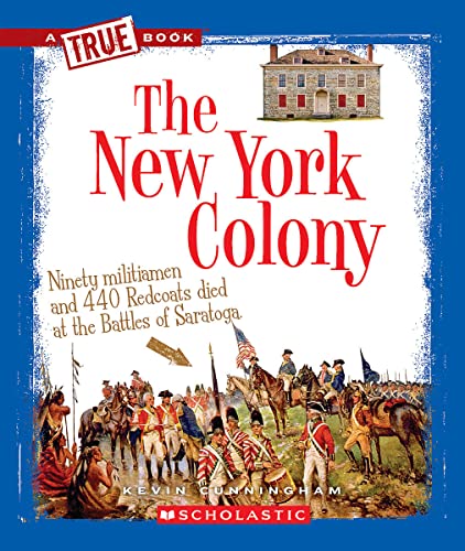 Imagen de archivo de The New York Colony (A True Book: The Thirteen Colonies) a la venta por Half Price Books Inc.