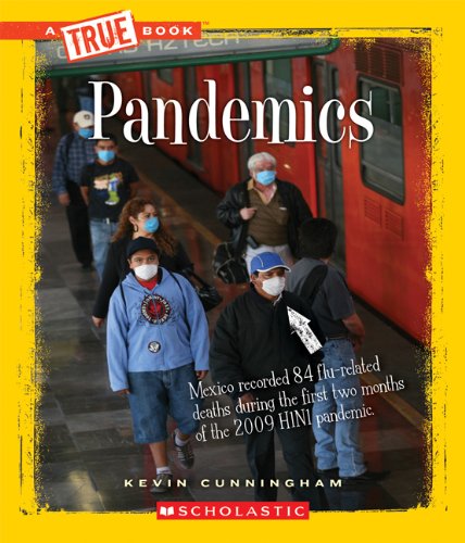 Beispielbild fr Pandemics (True Books) zum Verkauf von HPB-Ruby