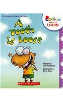 A Tooth Is Loose (Rookie Ready to Learn) (9780531267356) by Trumbauer, Lisa