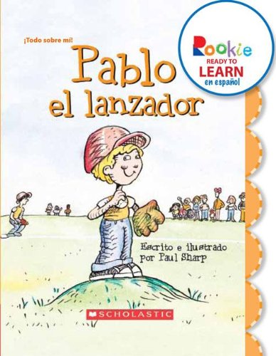 Stock image for Rookie Ready to Learn en Espaol: Pablo el Lanzador for sale by Better World Books