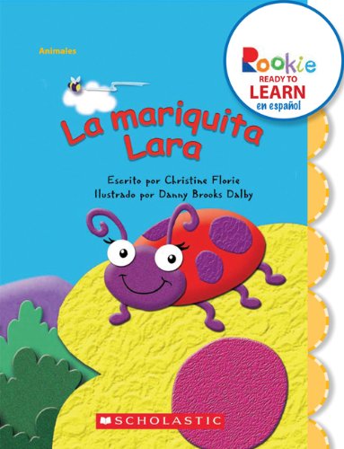 Beispielbild fr La mariquita Lara / Lara Ladybug (RooFlorie, Christine zum Verkauf von Iridium_Books