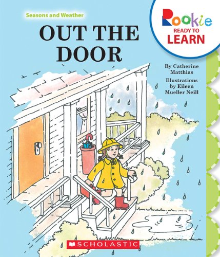 9780531268025: Out the Door (Rookie Ready to Learn)