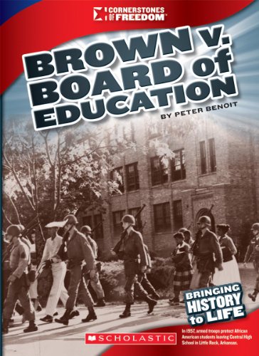 Brown V. Board of Education (Cornerstones of Freedom. Third Series) (9780531281529) by Benoit, Peter