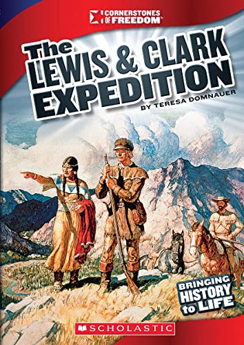 Beispielbild fr The Lewis & Clark Expedition (Cornerstones of Freedom: Third Series) zum Verkauf von Jenson Books Inc