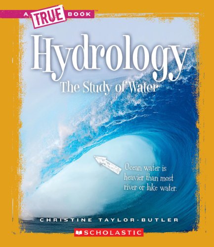 Beispielbild fr Hydrology (A True Book: Earth Science) zum Verkauf von Wonder Book