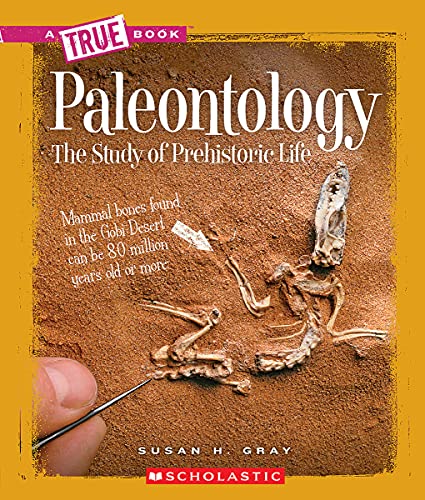 9780531282748: Paleontology (A True Book: Earth Science) (A True Book (Relaunch))