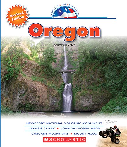 9780531282885: Oregon (America the Beautiful. Third Series)
