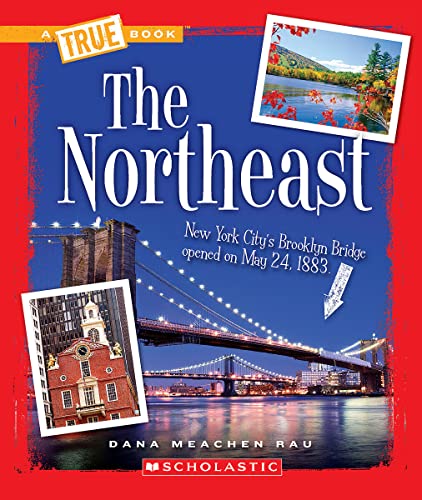 The Northeast (True Books: U.S. Regions)