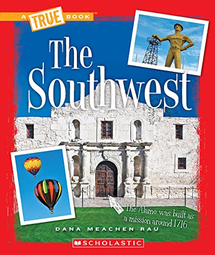 Beispielbild fr The Southwest (A True Book: The U.S. Regions) (A True Book (Relaunch)) zum Verkauf von BooksRun